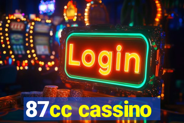 87cc cassino